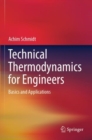Image for Technical Thermodynamics for Engineers : Basics and Applications