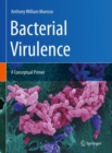 Image for Bacterial Virulence : A Conceptual Primer