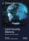 Image for Czech security dilemma  : Russia as a friend or enemy?