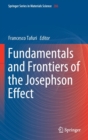 Image for Fundamentals and Frontiers of the Josephson Effect