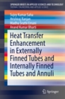 Image for Heat transfer enhancement in externally finned tubes and internally finned tubes and annuli
