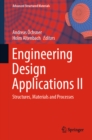Image for Engineering design applications II: structures, materials and processes