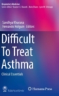 Image for Difficult To Treat Asthma : Clinical Essentials