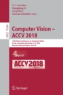 Image for Computer Vision – ACCV 2018 : 14th Asian Conference on Computer Vision, Perth, Australia, December 2–6, 2018, Revised Selected Papers, Part IV
