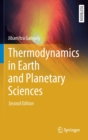 Image for Thermodynamics in Earth and Planetary Sciences