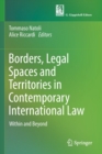 Image for Borders, Legal Spaces and Territories in Contemporary International Law