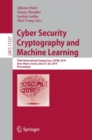 Image for Cyber Security Cryptography and Machine Learning : Third International Symposium, CSCML 2019, Beer-Sheva, Israel, June 27–28, 2019, Proceedings