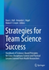 Image for Strategies for Team Science Success: Handbook of Evidence-based Principles for Cross-disciplinary Science and Practical Lessons Learned from Health Researchers