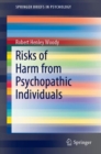 Image for Risks of Harm from Psychopathic Individuals