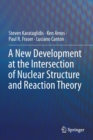 Image for A New Development at the Intersection of Nuclear Structure and Reaction Theory