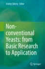 Image for Non-conventional yeasts: from basic research to application