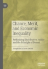 Image for Chance, Merit, and Economic Inequality