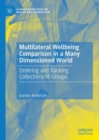 Image for Multilateral Wellbeing Comparison in a Many Dimensioned World