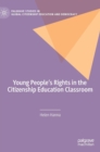 Image for Young People&#39;s Rights in the Citizenship Education Classroom