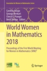 Image for World Women in Mathematics 2018: Proceedings of the First World Meeting for Women in Mathematics (Wm)2