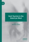 Image for Dark Tourism in the American West