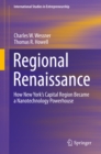 Image for Regional renaissance: how New York&#39;s Capital Region became a nanotechnology powerhouse