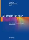 Image for All around the nose: basic science, diseases and surgical management
