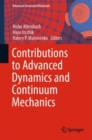 Image for Contributions to Advanced Dynamics and Continuum Mechanics