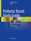 Image for Pediatric Board Study Guide : A Last Minute Review