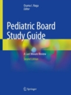 Image for Pediatric board study guide: a last minute review