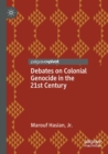 Image for Debates on Colonial Genocide in the 21st Century