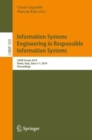 Image for Information Systems Engineering in Responsible Information Systems : CAiSE Forum 2019, Rome, Italy, June 3–7, 2019, Proceedings