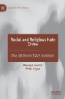 Image for Racial and religious hate crime  : the UK from 1945 to Brexit
