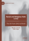 Image for Racial and religious hate crime  : the UK from 1945 to Brexit