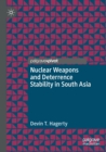 Image for Nuclear Weapons and Deterrence Stability in South Asia