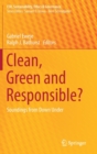 Image for Clean, Green and Responsible? : Soundings from Down Under