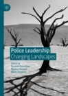 Image for Police leadership  : changing landscapes