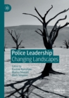 Image for Police leadership  : changing landscapes