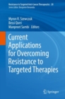 Image for Current Applications for Overcoming Resistance to Targeted Therapies