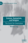 Image for Science, Humanism, and Religion
