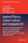 Image for Applied Physics, System Science and Computers III : Proceedings of the 3rd International Conference on Applied Physics, System Science and Computers (APSAC2018), September 26-28, 2018, Dubrovnik, Croa