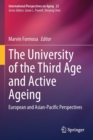 Image for The University of the Third Age and Active Ageing : European and Asian-Pacific Perspectives
