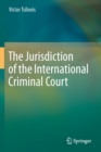 Image for The Jurisdiction of the International Criminal Court