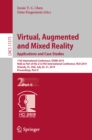Image for Virtual, augmented and mixed reality: 11th International Conference, VAMR 2019, held as part of the 21st HCI International Conference, HCII 2019 Orlando, FL, USA, July 26-31, 2019, proceedings, Part II : 11575