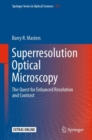 Image for Superresolution Optical Microscopy: The Quest for Enhanced Resolution and Contrast