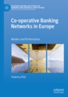 Image for Co-operative banking networks in Europe: models and performance
