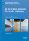 Image for Co-operative banking networks in Europe  : models and performance