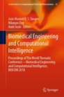 Image for Biomedical Engineering and Computational Intelligence : Proceedings of The World Thematic Conference—Biomedical Engineering and Computational Intelligence, BIOCOM 2018