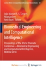 Image for Biomedical Engineering and Computational Intelligence : Proceedings of The World Thematic Conference-Biomedical Engineering and Computational Intelligence, BIOCOM 2018