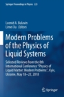 Image for Modern Problems of the Physics of Liquid Systems : Selected Reviews from the 8th International Conference “Physics of Liquid Matter: Modern Problems”, Kyiv, Ukraine, May 18-22, 2018