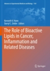 Image for The Role of Bioactive Lipids in Cancer, Inflammation and Related Diseases