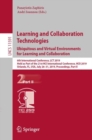 Image for Learning and Collaboration Technologies. Ubiquitous and Virtual Environments for Learning and Collaboration : 6th International Conference, LCT 2019, Held as Part of the 21st HCI International Confere
