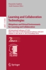 Image for Learning and collaboration technologies: 6th International Conference, LCT 2019, held as part of the 21st HCI International Conference, HCII 2019, Orlando, FL, USA, July 26-31, 2019, proceedings, part II