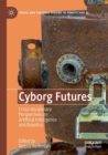 Image for Cyborg Futures
