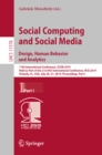 Image for Social computing and social media: design, human behavior and analytics : 11th International Conference, SCSM 2019, held as part of the 21st HCI International Conference, HCII 2019, Orlando, FL, USA, July 26-31, 2019, proceedings, part 1